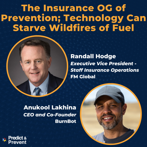 Episode 7 Insurance OG of Prevention - Starving Wildfires of Fuel